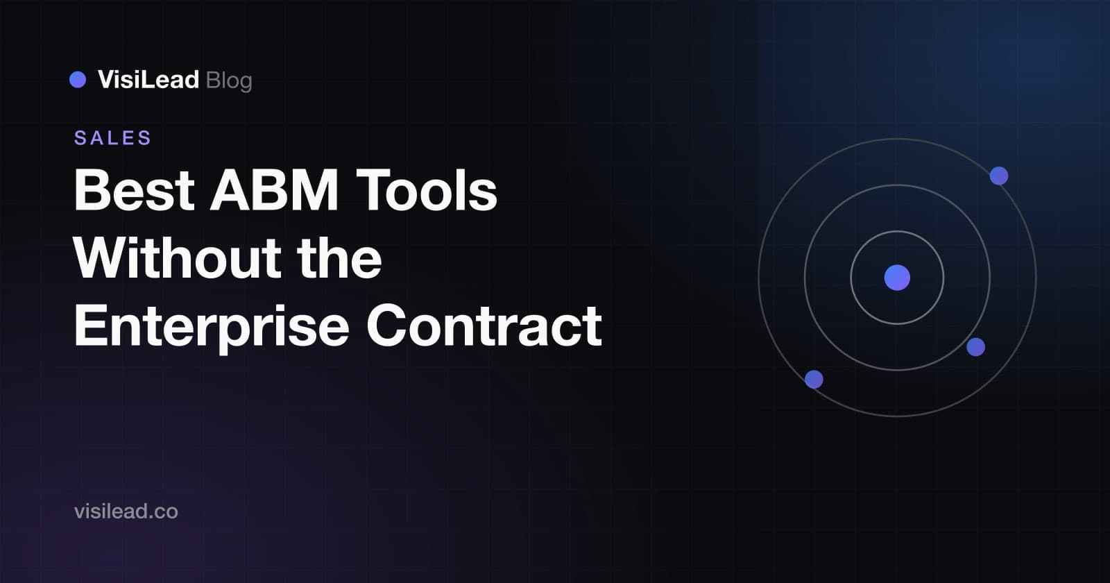 Best ABM Tools in 2026: Build the Stack Without the Enterprise Contract